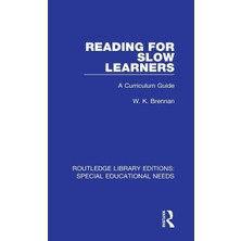 Reading For Slow Learners: A Curriculum Guide