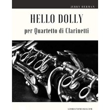 Hello Dolly Per Quartetto Di Clarinetti