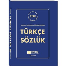 Ilkokul-Ortaokul Öğrencilerine Türkçe Sözlük: Ilköğretim Öğrencileri Için