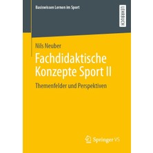 Fachdidaktische Konzepte Sport Iı: Themenfelder Und Perspektiven