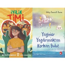 İlk Genç Timaş Iyilik Timi (Metin Özdamarlar) ve Yağmur Yağdırmaktan Korkan Bulut