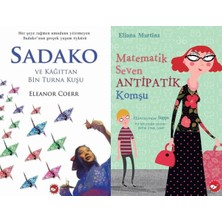 Beyaz Balina Yayınları Sadako ve Kağıttan Bir Turna Kuşu (Eleanor Coerr) ve Matematik Seven Antipatik Komşu