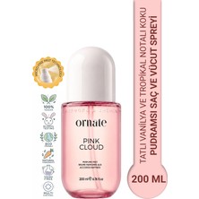 Ornate Pink Cloud Tatlı Vanilya ve Tropikal Notalı Pudramsı Kokulu Saç ve Vücut Spreyi 200 ml
