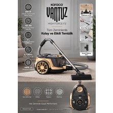 Karaca Vantuz High Force F2 Matte H.E.P.A. 13 899 Watt Mineral Gold Elektrikli Süpürge