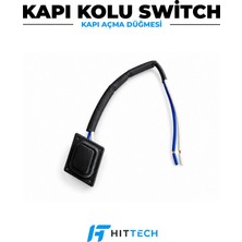 Hittech Kia Sportage Uyumlu Ön Sol Dış Kapı Kolu Dokunmatik Switch Düğmesi Anahtarı Eller Serbest Butonu OEM 82651D9710