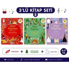 Eolo Yayıncılık Hikâye Orkestrası Fındıkkıran & Dağ Kralının Salonunda & Kuğu Gölü 3'lü Sesli Kitap Seti 4-7 Yaş