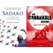 Beyaz Balina Yayınları Sadako ve Kağıttan Bir Turna Kuşu (Eleanor Coerr) ve Bir Çanakkale Destanı - Denizde Kopan Fırtına