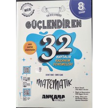 Ankara Yayıncılık 8. Sınıf Güçlendiren Matematik Haftalık Kazanım Denemeleri