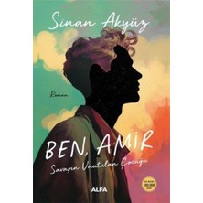 Alfa Yayınları Ben Amir: Savaşın Unutulan Çocuğu