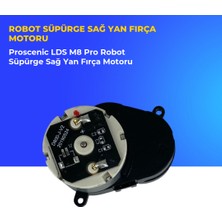 Ümit Maker Proscenic Lds M8 Pro Robot Süpürge Sağ Yan Fırça Motoru