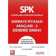 Spk Lisanslama Sınavına Hazırlık: Sermaye Piyasası Araçları - 2 Soru Bankası (Kapak Değişebilir)