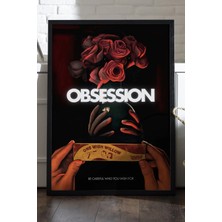 Duvarda Obsession Siyah Ahşap Çerçeveli Poster, Dekoratif Film Duvar Tablosu