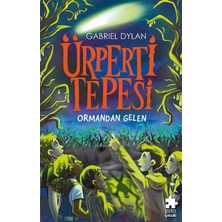 Prımemagazamm Ürperti Tepesi 1. : Ormandan Gelen