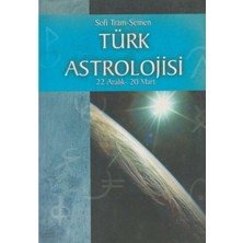 Kişisel Yayınlar Türk Astrolojisi 22 Aralık - 20 Mart 4. Kitap: Culduzlama- Sofi Tram-Semen(Ilk Baskı 2004)