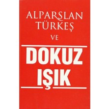 Kişisel Yayınlar Alparslan Türkeş ve Dokuz Işık - Cengiz Zengin(Ilk Baskı 2017)