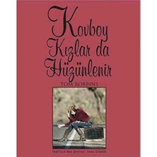 Kişisel Yayınlar Kovboy Kızlar Da Hüzünlenir - Tom Robbins