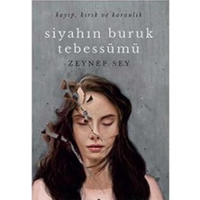 Kişisel Yayınlar Siyah'ın Buruk Tebessümü - Zeynep Sey (Ilk Baskı 2019)(CILTLI)