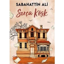 Kişisel Yayınlar Sırça Köşk - Sabahattin Ali