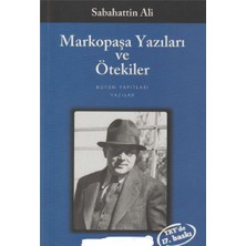 Kişisel Yayınlar Markopaşa Yazıları ve Ötekiler - Sabahattin Ali