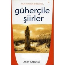 Kişisel Yayınlar Güherçile Şiirler - Asım Kahveci (Ilk Baskı 2006)
