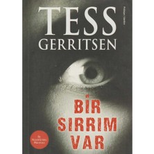 Kişisel Yayınlar Bir Sırrım Var - Tess Gerritsen (Ilk Baskı 2018)