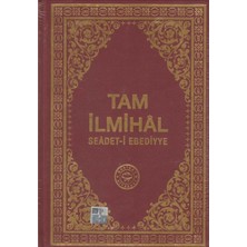 Kişisel Yayınlar Tam Ilmihal Seâdet-I Ebediyye (Orjinal Jelatinli)