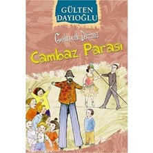 Kişisel Yayınlar Cambaz Parası (8+ Yaş); Gelincik Dizisi - Gülten Dayıoğlu