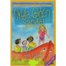 Kişisel Yayınlar Okula Giden Sandal: Sevecen Öyküler 2. ve 3. Sınıf - Nur Içözü