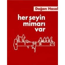 Kişisel Yayınlar Her Şeyin Mimarı Var - Doğan Hasol (Ilk Baskı 1998)