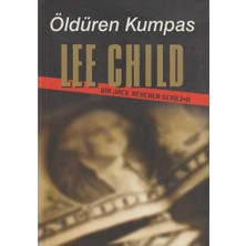 Kişisel Yayınlar Öldüren Kumpas; Bir Jack Reacher Gerilimi - Lee Chıld(Ilk Baskı 2006)