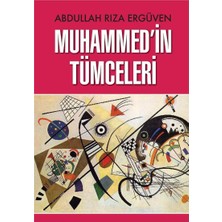 Kişisel Yayınlar Muhammed'in Tümceleri - Abdullah Rıza Ergüven (Ilk Baskı 2017)