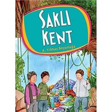 Kişisel Yayınlar Saklı Kent - Ahmet Yılmaz Boyunağa