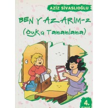 Kişisel Yayınlar Ben Yazarım 4; Öykü Tamamlama 4. Sınıf - Aziz Sivaslıoğlu