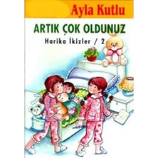 Kişisel Yayınlar Artık Çok Oldunuz; Harika Ikizler 2 - Ayla Kutlu