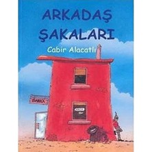 Kişisel Yayınlar Arkadaş Şakaları - 3 - Cabir Alacatlı (Ilk Baskı 2017)