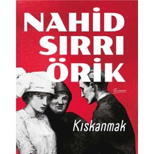 Kişisel Yayınlar Kıskanmak - Nahid Sırrı Örik