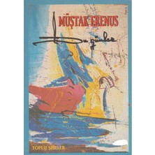 Kişisel Yayınlar Bu Günler - Toplu Şiirler - Müştak Erenus (Ilk Baskı 2000)