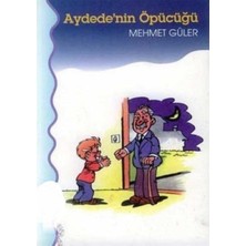 Kişisel Yayınlar Aydede'nin Öpücüğü - Mehmet Güler