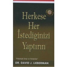 Kişisel Yayınlar Herkese Her Istediğinizi Yaptırın - David J. Lieberman