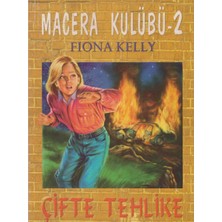 Kişisel Yayınlar Macera Kulübü 2; Çifte Tehlike - Fiona Kelly