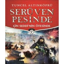 Kişisel Yayınlar Serüven Peşinde 15: Çin Seddi'nin Ötesinde - Tuncel Altınköprü
