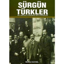 Kişisel Yayınlar Sürgün Türkler Milli Mücadele Döneminde Malta Sürgünleri - Mehmet Akif Bal (Ilk Baskı 2007)