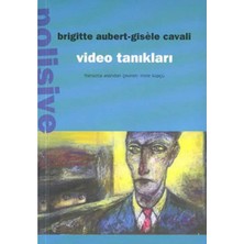 Kişisel Yayınlar Video Tanıkları - Brigitte Aubert;gisele Cavali (Ilk Baskı 2006)
