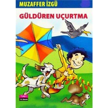 Kişisel Yayınlar Güldüren Uçurtma - Muzaffer Izgü