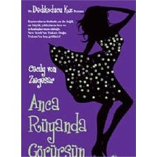 Kişisel Yayınlar Anca Rüyanda Görürsün; Dedikoducu Kız - Cecily Von Ziegesar(Ilk Baskı 2009)