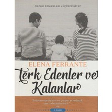 Kişisel Yayınlar Terk Edenler ve Kalanlar: Napoli Romanları - Üçüncü Kitap