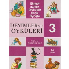 Kişisel Yayınlar Deyimler ve Öyküleri - 3.cilt  - Selim Gündüzalp