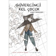 Kişisel Yayınlar Güvercinci Kel Çocuk - Samed Behrengi(Ilk Baskı 2019)