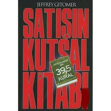 Kişisel Yayınlar Satışın Kutsal Kitabı; Satış Başarısı Için 39,5 Kural - Jeffrey Gıtomer (Ilk Baskı 2013)