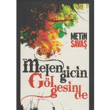Kişisel Yayınlar Melengicin Gölgesinde - Metin Savaş (Ilk Baskı 2008)